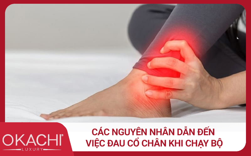 Các nguyên nhân dẫn đến việc đau cổ chân khi chạy bộ
