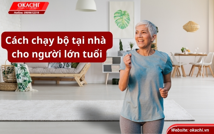 Cách chạy bộ tại nhà cho người lớn tuổi