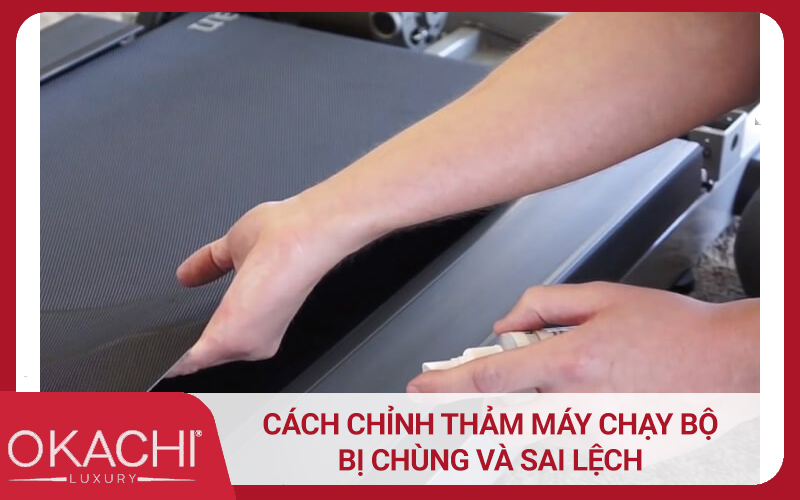 Cách chỉnh thảm máy chạy bộ bị chùng và sai lệch 