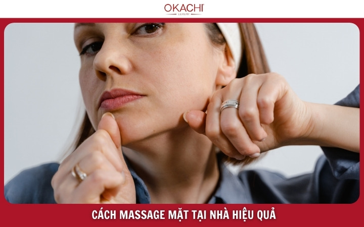 cách massage mặt tại nhà hiệu quả
