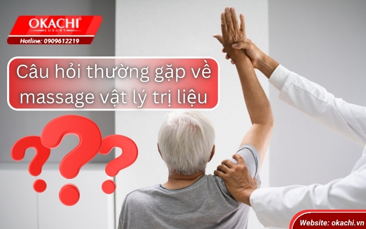 Câu hỏi thường gặp về massage vật lý trị liệu