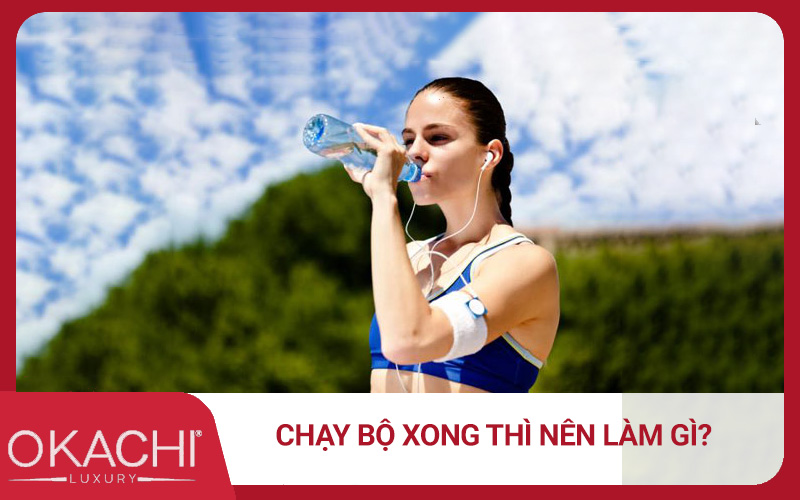 Chạy bộ xong thì nên làm gì?