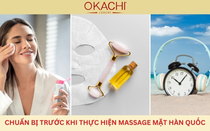 Chuẩn bị trước khi thực hiện Massage mặt Hàn Quốc
