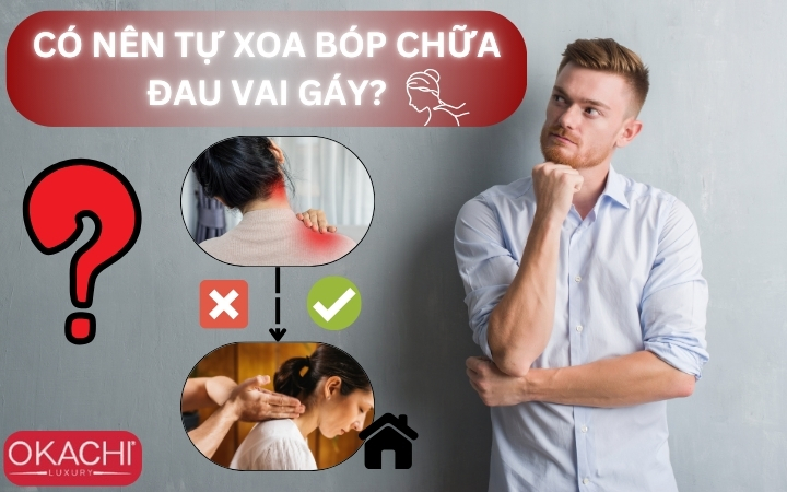 Có nên tự xoa bóp chữa đau vai gáy?