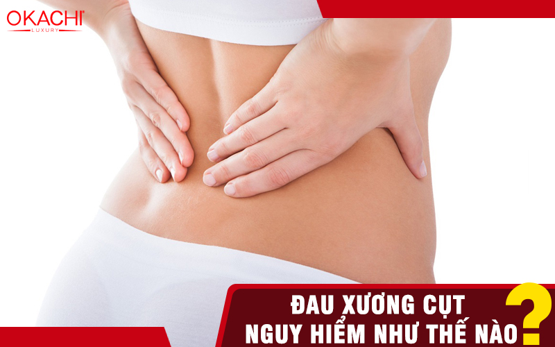 Đau xương cụt nguy hiểm như thế nào