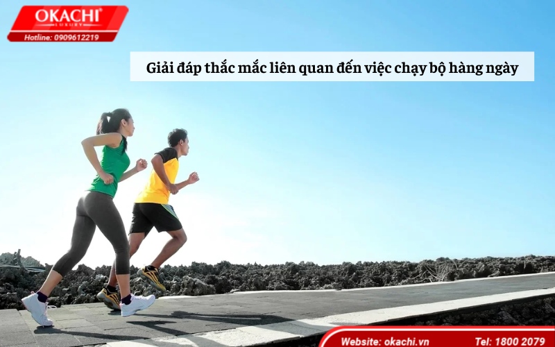 Giải đáp thắc mắc liên quan đến việc chạy bộ hàng ngày