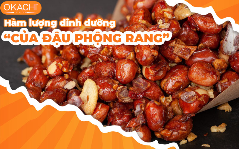 Hàm lượng dinh dưỡng của đậu phộng rang