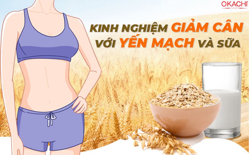 Kinh nghiệm giảm cân với yến mạch và sữa
