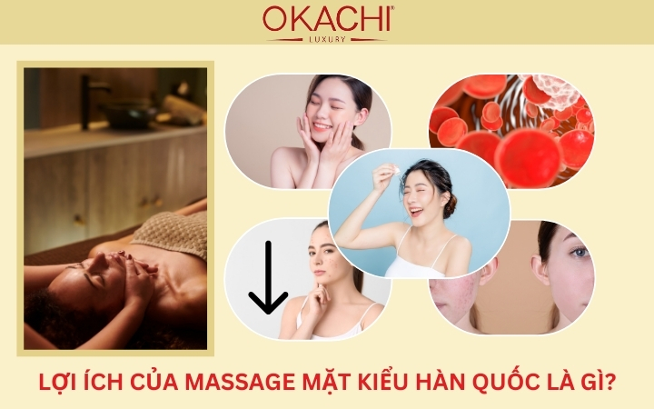 Lợi ích của massage mặt kiểu Hàn Quốc là gì?