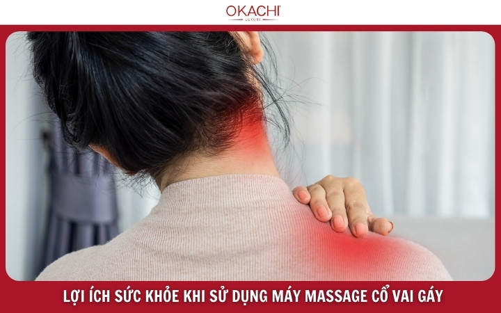 loi ich suc khoe khi su dung may massage co vai gay