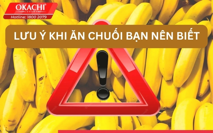 Lưu ý khi ăn chuối bạn nên biết