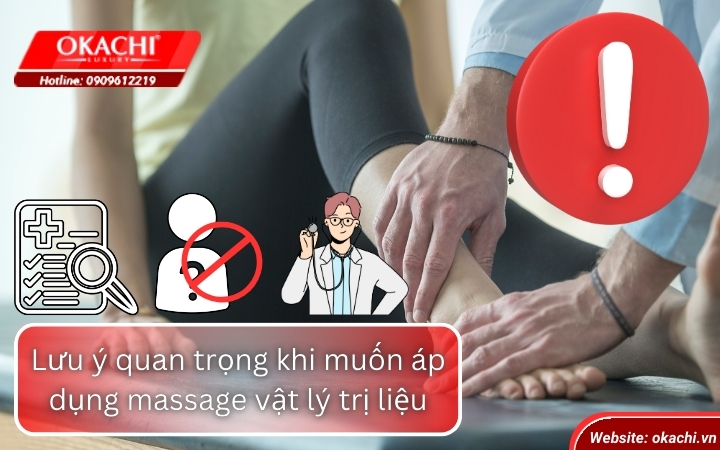 Lưu ý quan trọng khi muốn áp dụng massage vật lý trị liệu