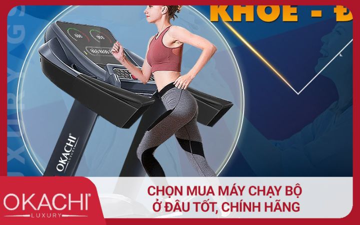 Chọn mua máy chạy bộ ở đâu tốt, chính hãng