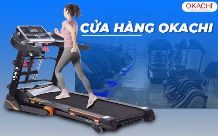 Review máy chạy bộ tại nhà tại cửa hàng okachi