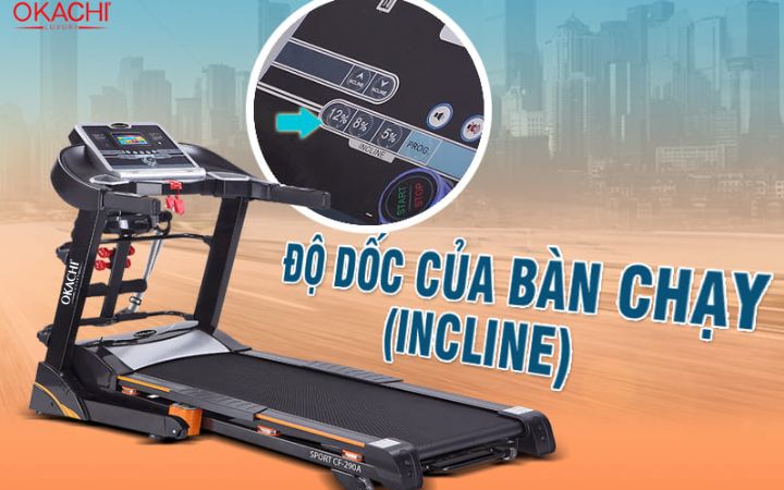 Thông số độ dốc Incline của bàn chạy trên máy chạy bộ