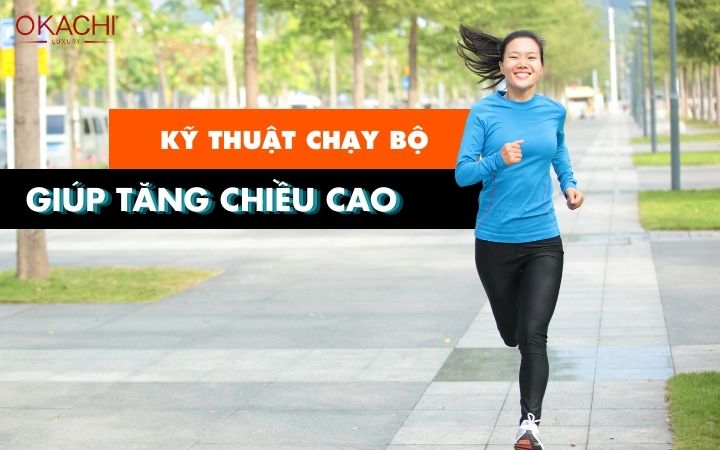 Kỹ thuật chạy bộ giúp tăng chiều cao