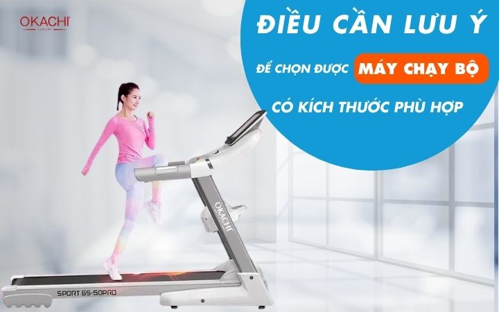 Điều cần lưu ý để chọn được máy chạy bộ có kích thước phù hợp
