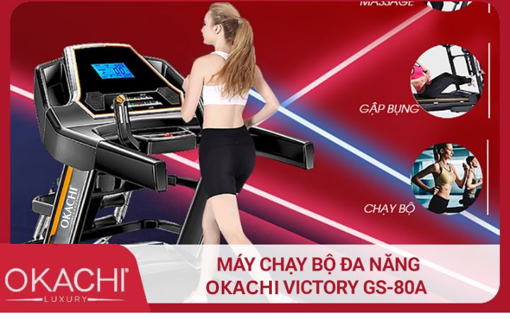 Máy chạy bộ đa năng cao cấp nhập khẩu Mỹ OKACHI VICTORY GS-80A