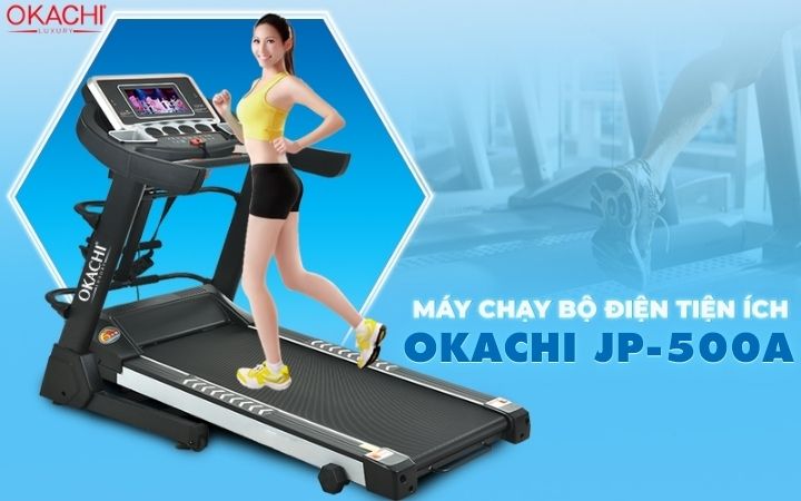 Máy chạy bộ điện tiện ích Okachi JP-500A