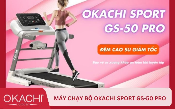 Máy chạy bộ đa năng nhập khẩu chính hãng OKACHI SPORT GS-50 PRO