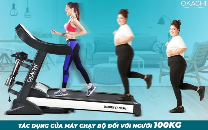 Tác dụng của máy chạy bộ đối với người 100kg