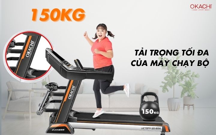 Tải trọng tối đa của máy chạy bộ