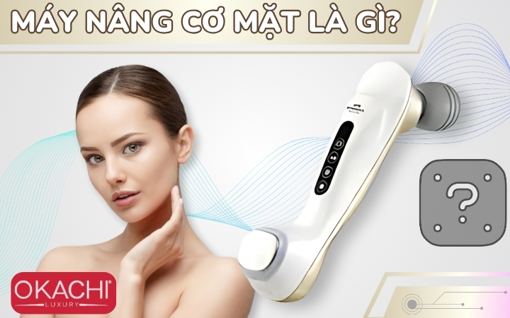 Máy nâng cơ mặt là gì?
