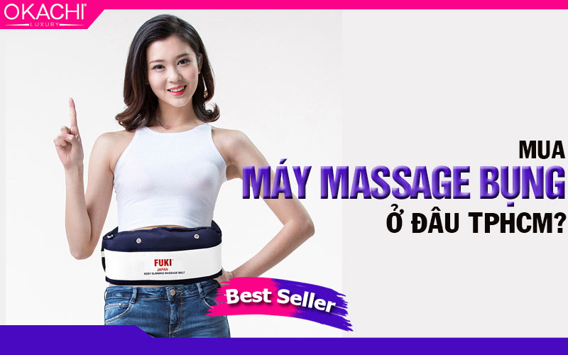 Mua máy massage bụng ở đâu TPHCM