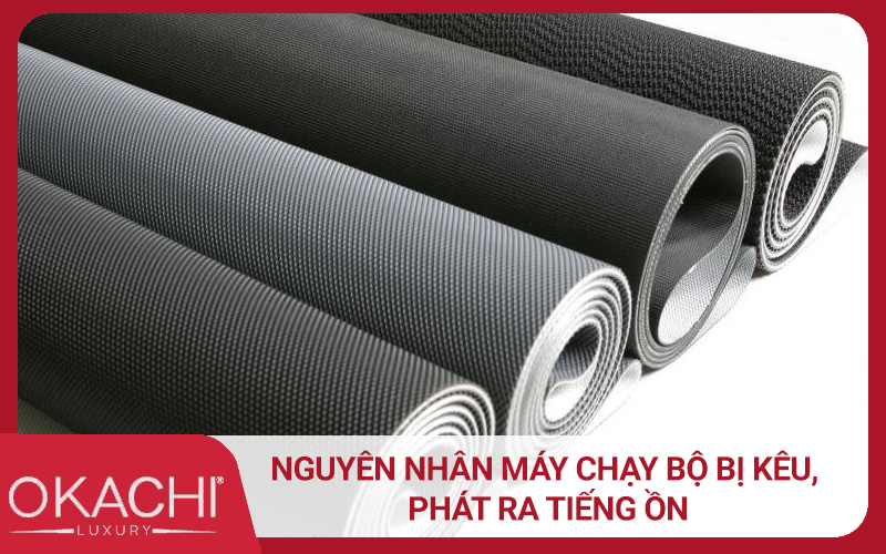Nguyên nhân máy chạy bộ bị kêu, phát ra tiếng ồn