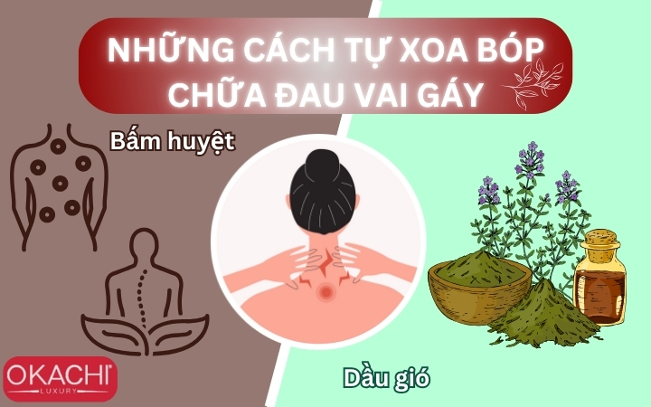 Những cách tự xoa bóp chữa đau vai gáy