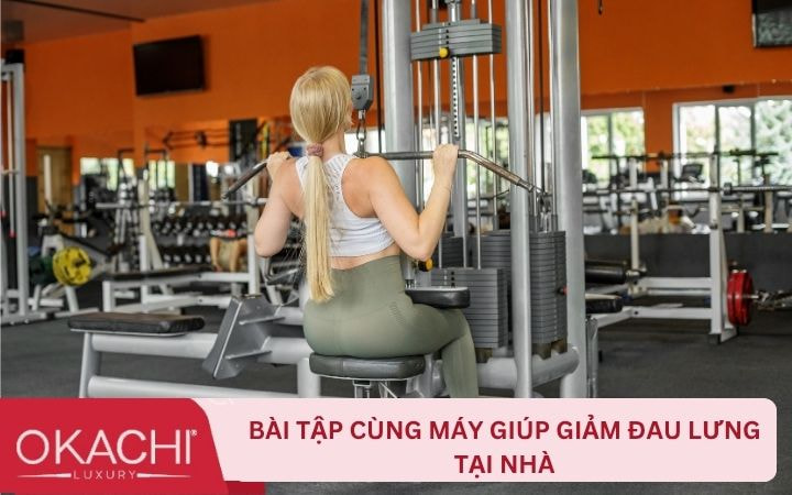 Bài tập cùng máy giúp giảm đau lưng