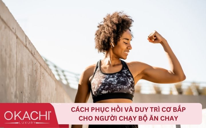 Cách duy trì cơ bắp cho người chạy bộ ăn chay