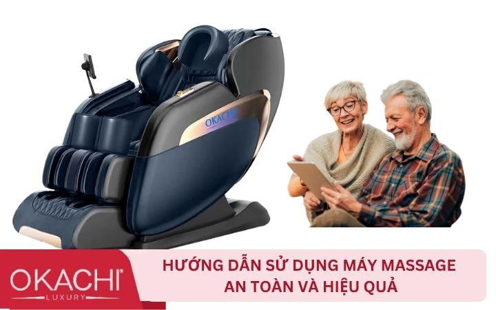 Hướng dẫn sử dụng máy massage an toàn và hiệu quả