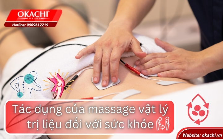 Tác dụng của massage vật lý trị liệu đối với sức khỏe