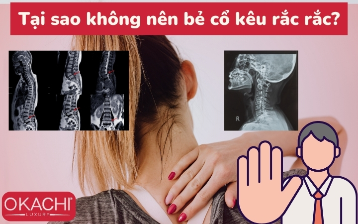 Tại sao không nên bẻ cổ kêu rắc rắc?