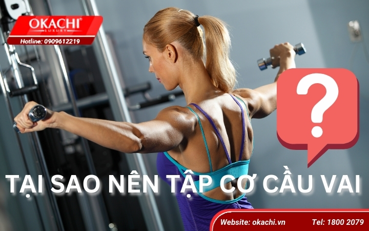 Tại sao nên tập cơ cầu vai