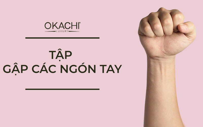 Tập gập các ngón tay