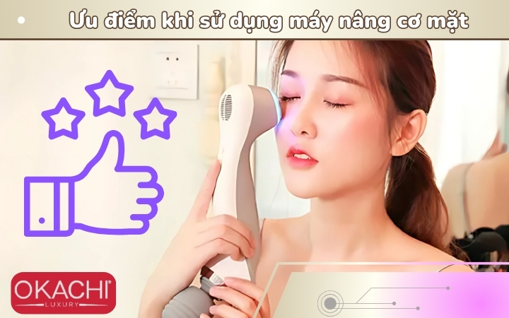 Ưu điểm khi sử dụng máy nâng cơ mặt