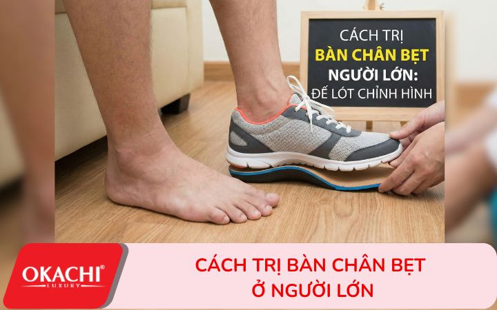 Cách trị bàn chân bẹt ở người lớn