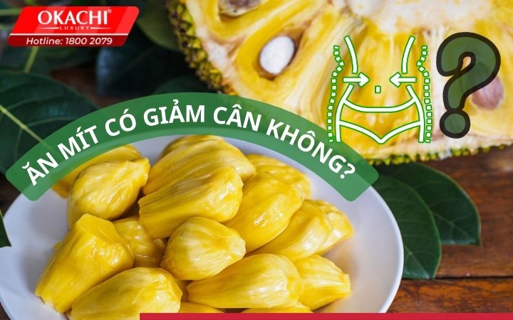 Cách ăn mít hỗ trợ giảm cân