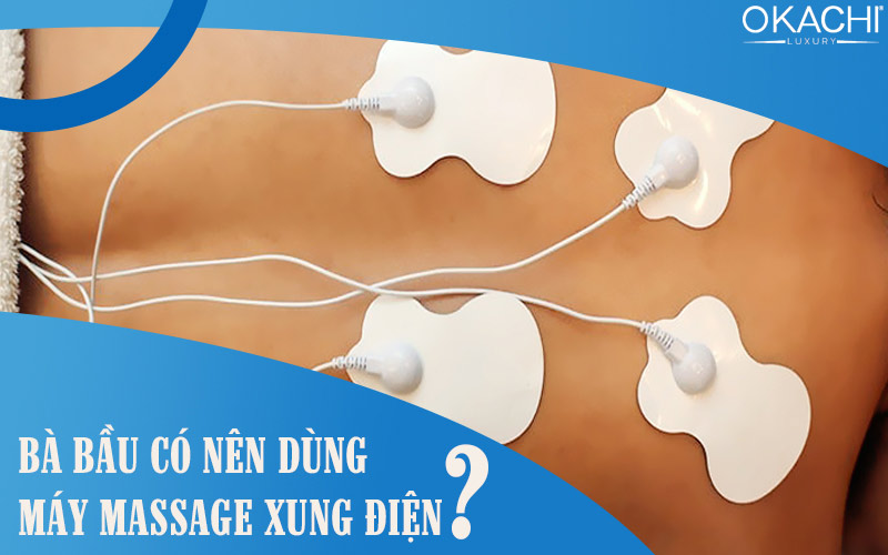 bà bầu có nên dùng máy massage xung điện