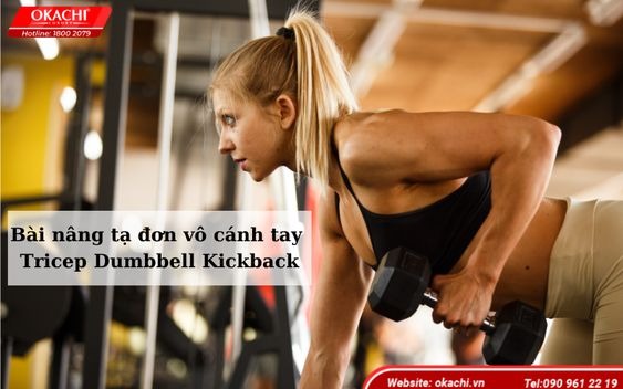 Bài nâng tạ đơn vô cánh tay - Tricep Dumbbell Kickback