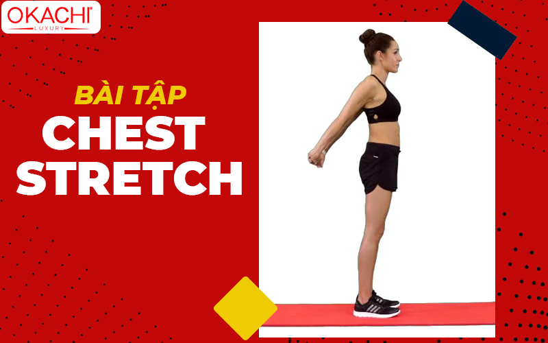 Bài tập Chest Stretch