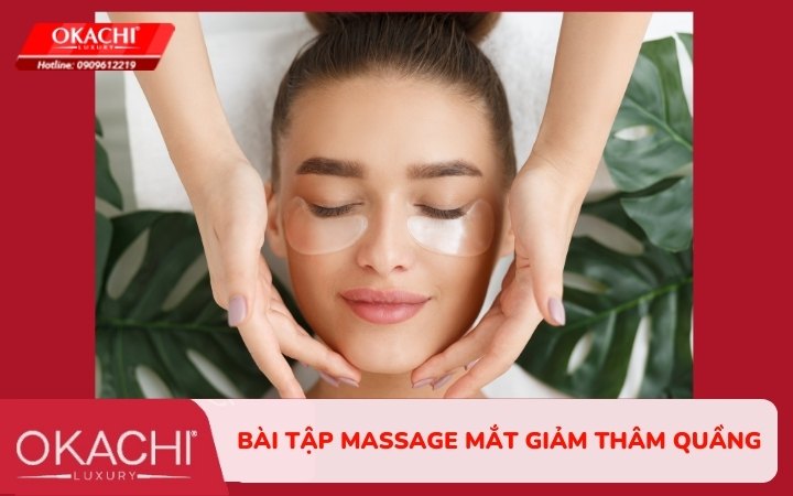 bai tap massage mat giam tham quang