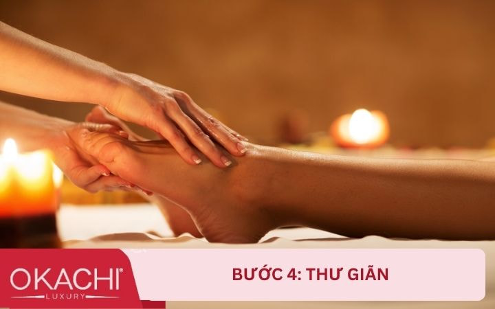 Bước 4: Thư giãn