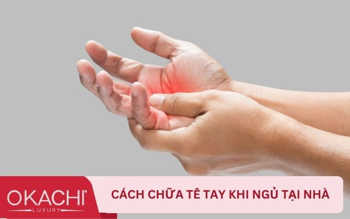 Cách chữa tê tay khi ngủ tại nhà