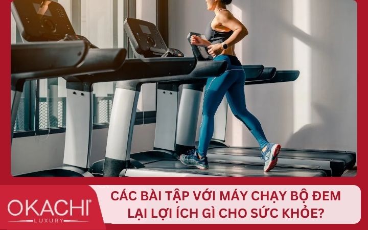 Các bài tập với máy chạy bộ và lợi ích đi kèm