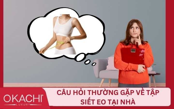 Câu hỏi liên quan khi thực hiện các bài tập thắt eo