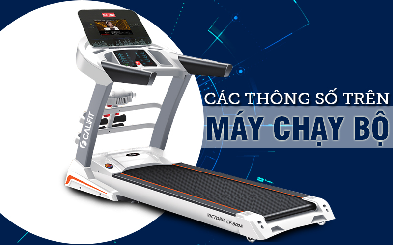 Các thông số trên máy chạy bộ được hiển thị trên màn hình điều khiển