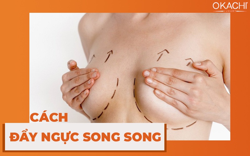 Phương pháp massage tăng vòng 1 đẩy ngực song song